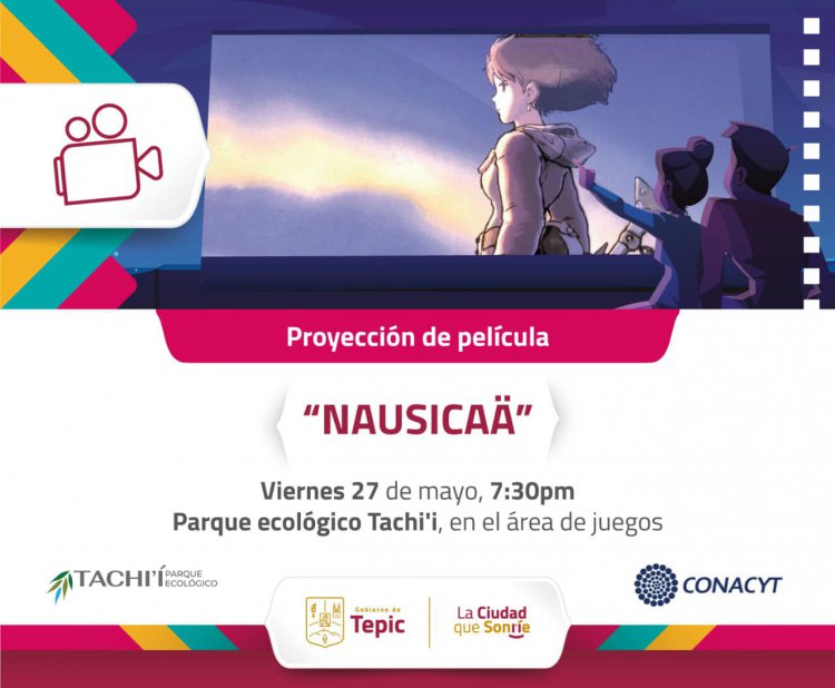 HABRÁ CINE DE ANIMACIÓN  HOY VIERNES EN PARQUE ECOLÓGICO TACHI'Í, a un costado del área de juegos, se proyectará la película "Nausicaä", princesa del Valle del Viento, a las 7:30 de la tarde; ¡Disfruta del cine al aire libre!