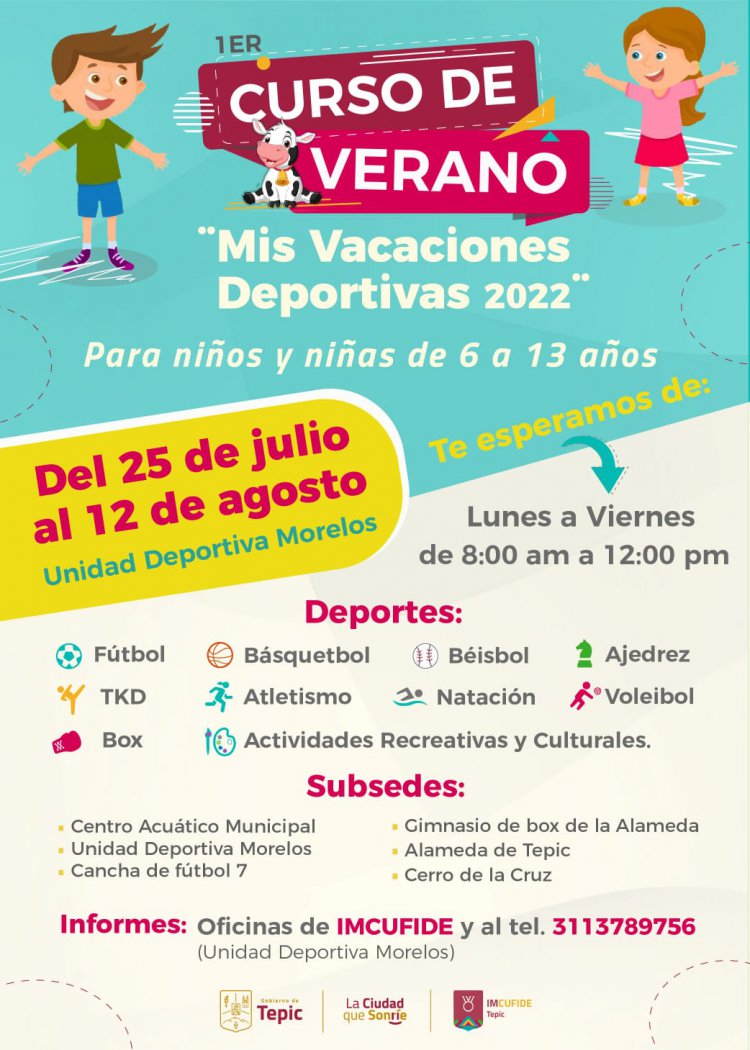 GOBIERNO DE TEPIC DARÁ CURSO DE VERANO PARA NIÑAS Y NIÑOS de 6 a 13 años, en el que podrán practicar distintos deportes como fútbol, atletismo, béisbol, natación, entre otros; será en la Unidad Deportiva Morelos del 25 de julio al 12 de agosto.